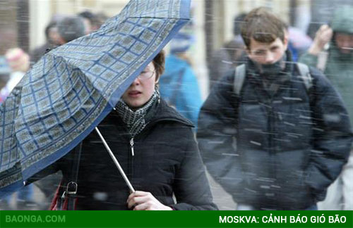 Moskva: Cảnh báo gió bão