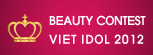 Beauty Contest Viet Idol 2012