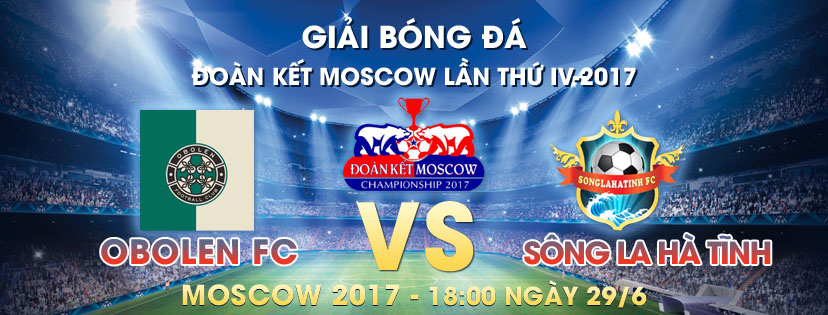Trận 1 giữa FC Sông La Hà Tĩnh và FC Obolen