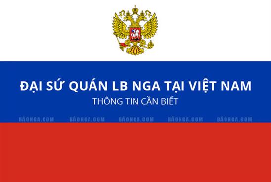 Tổng hợp thông tin cần biết từ ĐSQ LB Nga tại Việt Nam: Mức thu phí lãnh sự