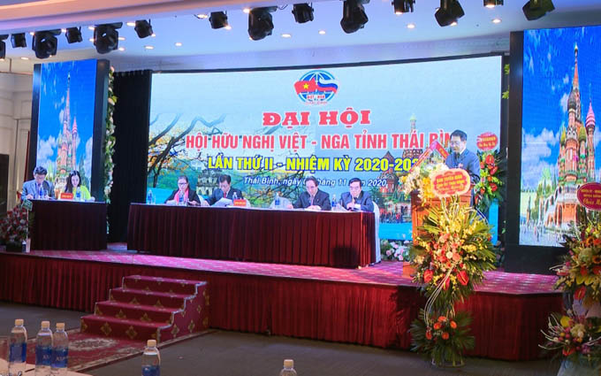 Hội hữu nghị Việt - Nga tỉnh Thái Bình tổ chức Đại hội lần thứ II