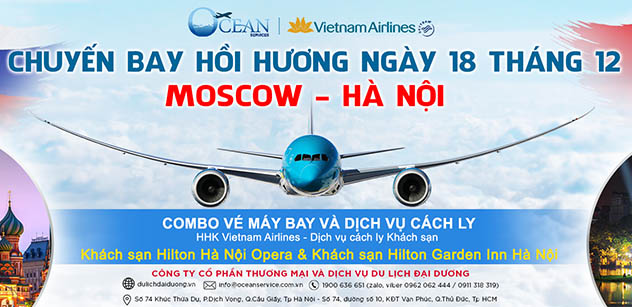 Thông tin đăng ký chuyến bay hồi hương Moscow - Hà Nội ngày 18/12/2021