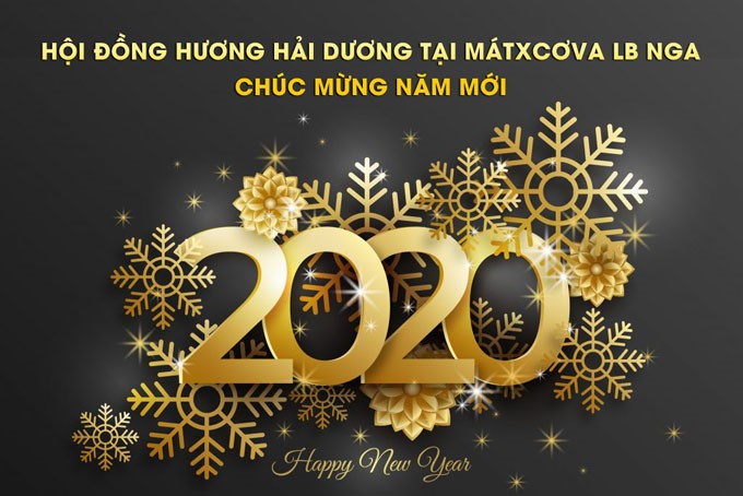 HĐH Hải Dương tại Mátxcơva chúc mừng năm mới 2020