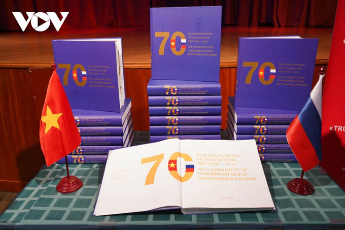 Ra mắt cuốn sách ''70 năm chặng đường vẻ vang quan hệ Việt Nam-Nga''