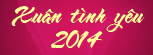 Xuân tình yêu 2014