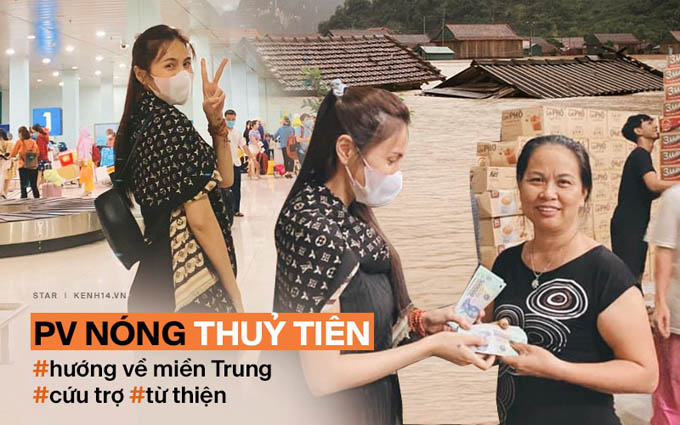 Phỏng vấn nóng Thuỷ Tiên đến Huế cứu trợ miền Trung: Đã kêu gọi được hơn 8 tỷ, bán hết hột xoàn làm từ thiện và chưa kịp báo chồng