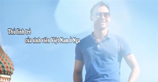 Thủ lĩnh trẻ của sinh viên Việt Nam ở LB Nga