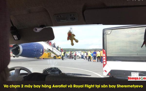 Xảy ra va chạm 2 máy bay hãng Aeroflot và Royal Flight tại sân bay Sheremetyevo