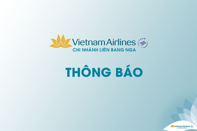 Chi nhánh Vietnam Airlines tại Nga thông báo về giá vé và điều kiện vận chuyển cho chuyến bay ngày 24/12/2020